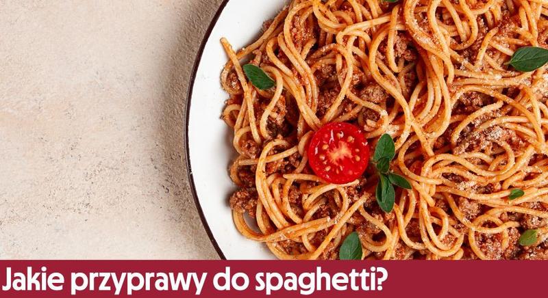 Odkryj tajemnice: jakie przyprawy doskonale uzupełnią Twoje spaghetti?